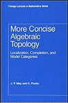 More Concise Algebraic Topology by J. P. May, K. Ponto